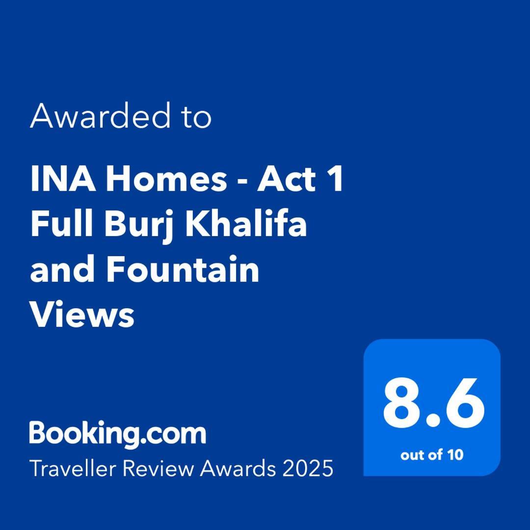 Ina Homes - Act 1 Full Burj Khalifa And Fountain Views Dubai Esterno foto